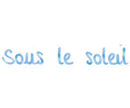 sous le soleil